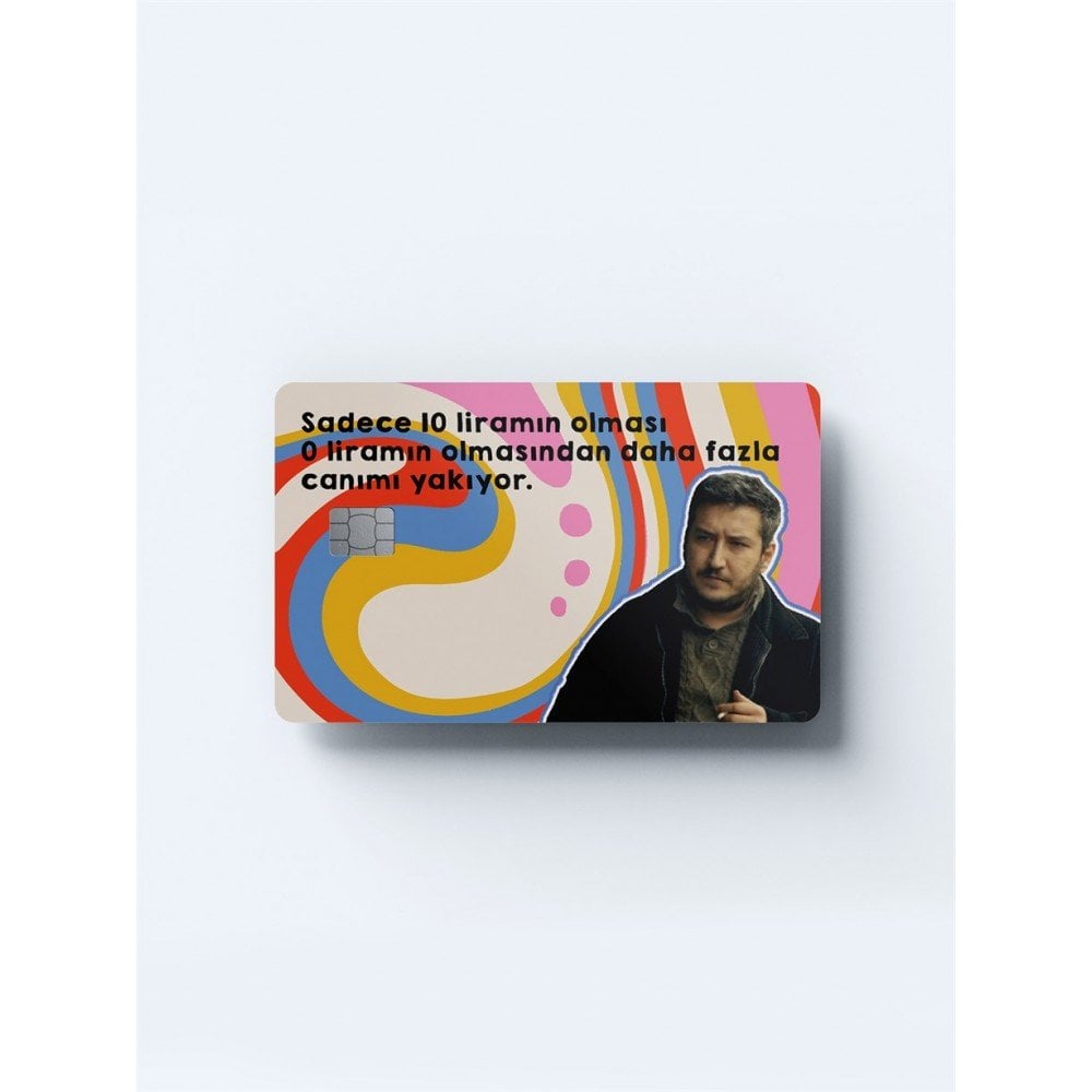 Gibi Cebimde Sadece 10 Liramın Olması Kart Kaplama Sticker