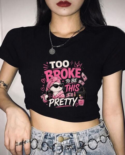 Too Broke To Be Thıs Pretty Baskılı Siyah Y2K Kısa Kollu Crop